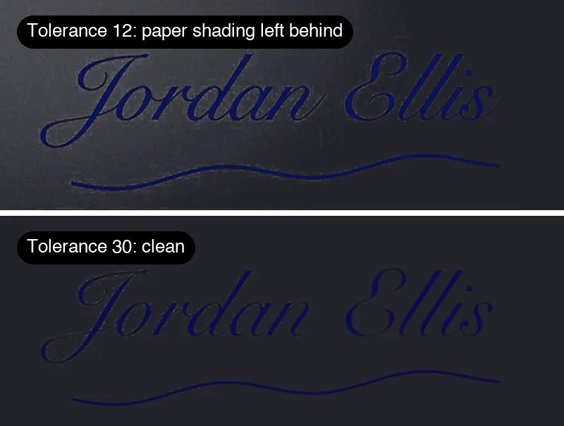 The same signature on a dark background at tolerance 12, with grey paper shading left behind, and at tolerance 30, fully clean